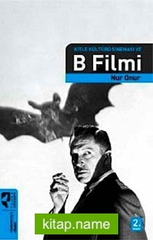 Kitle Kültürü Sineması ve B Filmi kitap kapağı