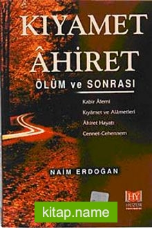 Kıyamet Ahiret / Ölüm ve Sonrası