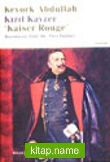 Kızıl Kayzer “Le Kaiser Rouge”