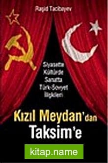 Kızıl Meydan’dan Taksim’e