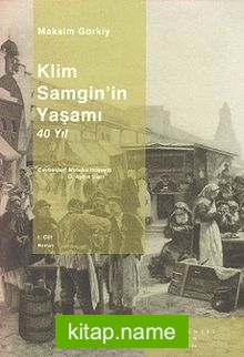 Klim Samgin’in Yaşamı 40 Yıl (1.cilt)