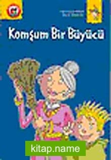 Komşum Bir Büyücü