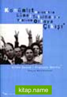 Komünist Hareketin Güneş Tutulması ve Yeniden Ortaya Çıkışı