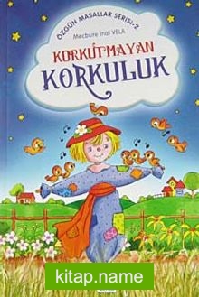 Korkutmayan Korkuluk