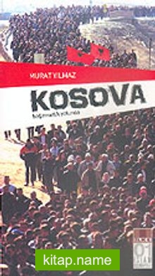 Kosova Bağımsızlık Yolunda