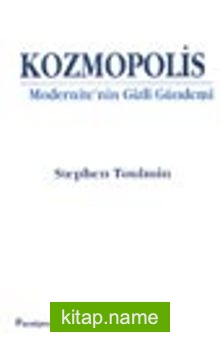 Kozmopolis /Modernite’nin Gizli Gündemi