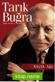 Küçük Ağa / Toplu Eserleri 1