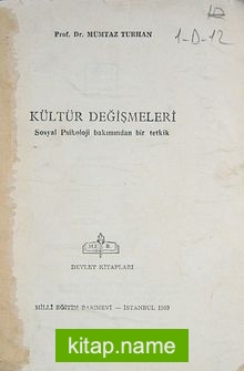 Kültür Değişmeleri (1-D-12) Sosyal Psikoloji Bakımından Bir Tetkik