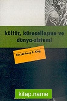 Kültür, Küreselleşme ve Dünya Sistemi