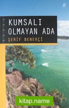 Kumsalı Olmayan Ada