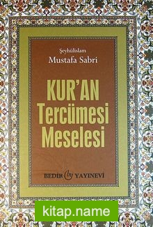 Kur’an Tercümesi Meselesi