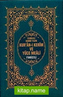 Kur’an-ı Kerim ve Yüce Meali (Hafız Boy-Fihristli)