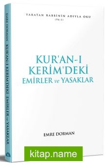 Kur’an-ı Kerim’deki Emirler ve Yasaklar