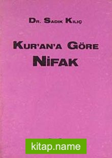 Kur’an’a Göre Nifak (5-E-6)