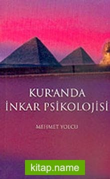 Kur’anda İnkar Psikolojisi