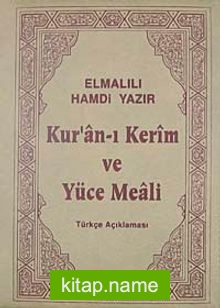 Kur’anı Kerim ve Yüce Meali / Türkçe Açıklaması (Hafız Boy Kılıflı)