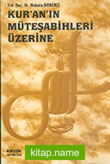 Kur’an’ın Müteşabihleri Üzerine 5-H-3