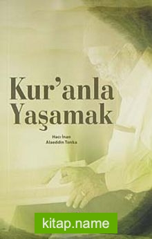 Kur’anla Yaşamak