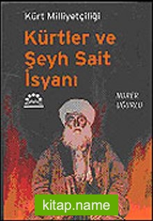 Kürtler ve Şeyh Sait İsyanı