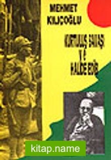 Kurtuluş Savaşı ve Halide Edib