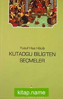 Kutadgu Bilig’ten Seçmeler