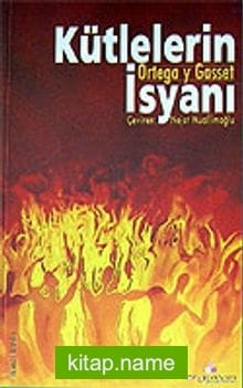 Kütlelerin İsyanı