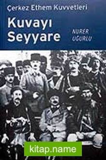 Kuvayı Seyyare / Çerkez Ethem Kuvvetleri