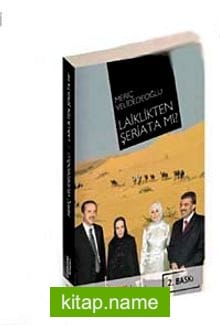 Laiklikten Şeriata mı?