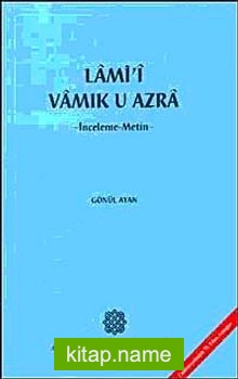 Lam’i Vamık u Azra İnceleme-Metin