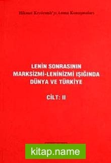 Lenin Sonrasının Marksizmi Leninizmi Işığında Dünya ve Türkiye (II Cilt)