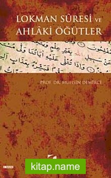 Lokman Suresi ve Ahlaki Öğütler