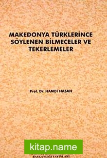 Makedonya Türklerince Söylenen Bilmeceler ve Tekerlemeler