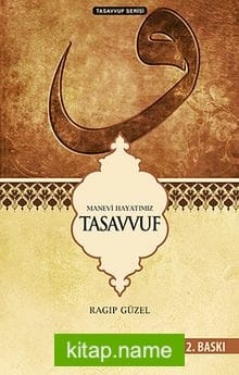 Manevi Hayatımız Tasavvuf 1