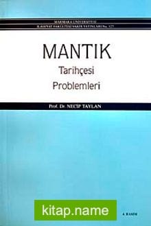 Mantık Tarihçesi-Problemleri