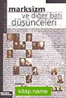 Marksizm ve Diğer Batı Düşünceleri