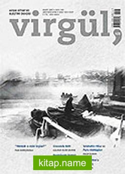 Mart 2007 Sayı:105 / Virgül Aylık Kitap ve Eleştiri Dergisi