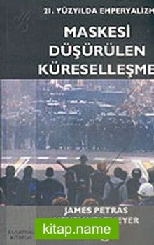Maskesi Düşürülen Küreselleşme/21. Yüzyılda Emperyalizm