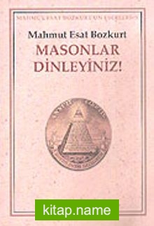 Masonlar Dinleyiniz!