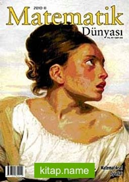 Matematik Dünyası Dergisi Eylül-Ekim-Kasım Sayı:83 Yıl:2010