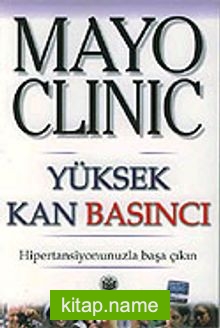 Mayo Clinic Yüksek Kan Basıncı