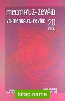 Mecmau’z-Zevaid ve Menbau’l Fevaid 20. Cilt Dizin (Arapça+Türkçe İndeks)
