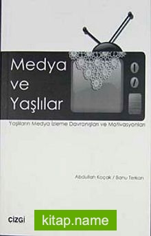 Medya ve Yaşlılar