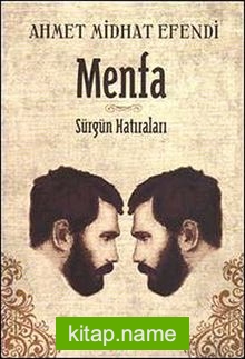 Menfa / Sürgün Hatıraları