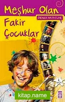 Meşhur Olan Fakir Çocuklar / Saliha Şahan