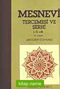 Mesnevi Tercümesi ve Şerhi (Takım-3 cilt)