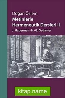 Metinlerle Hermeneutik Dersleri -II