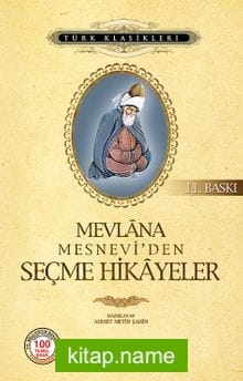 Mevlana Mesnevi’den Seçme Hikayeler