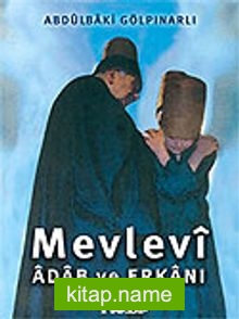 Mevlevi Adab ve Erkanı