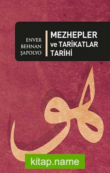 Mezhepler ve Tarikatlar Tarihi