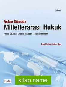 Milletlerarası Hukuk / Konu Anlatımı – Temel Belgeler -Örnek Kararlar